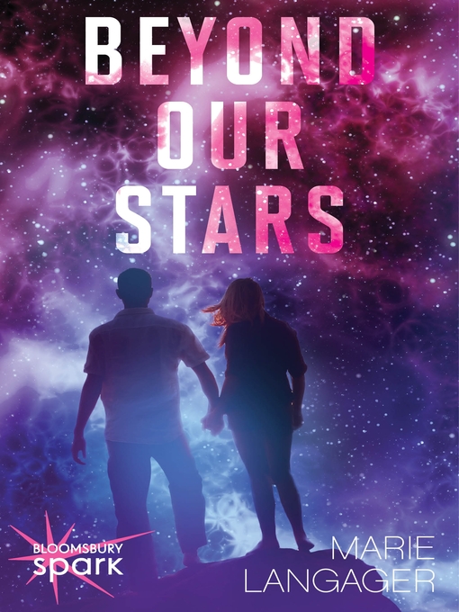 Title details for Beyond Our Stars by Marie Langager - Available